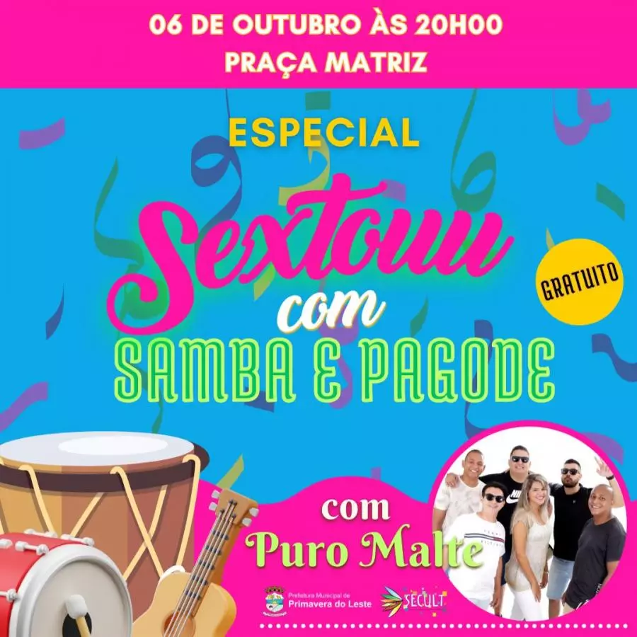 'Sextou com Samba e Pagode' especial agita a Praça Matriz com o Grupo Puro Malte