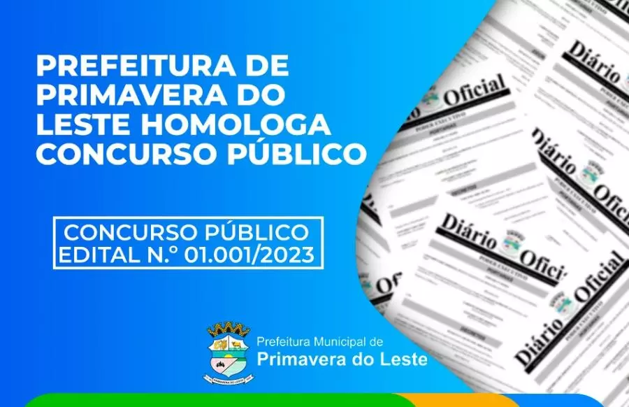 Prefeitura Municipal de Primavera do Leste homologa concurso público