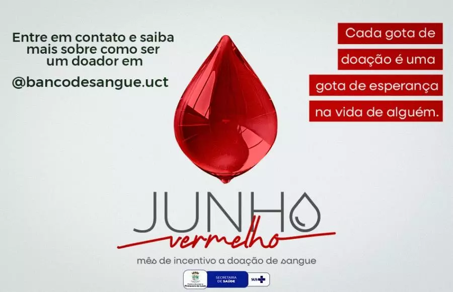 Campanha Junho Vermelho: Município reforça importância da doação de sangue