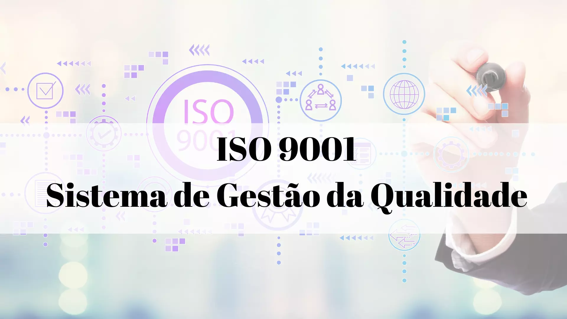 ISO 9001 SISTEMA DE GESTÃO DE QUALIDADE