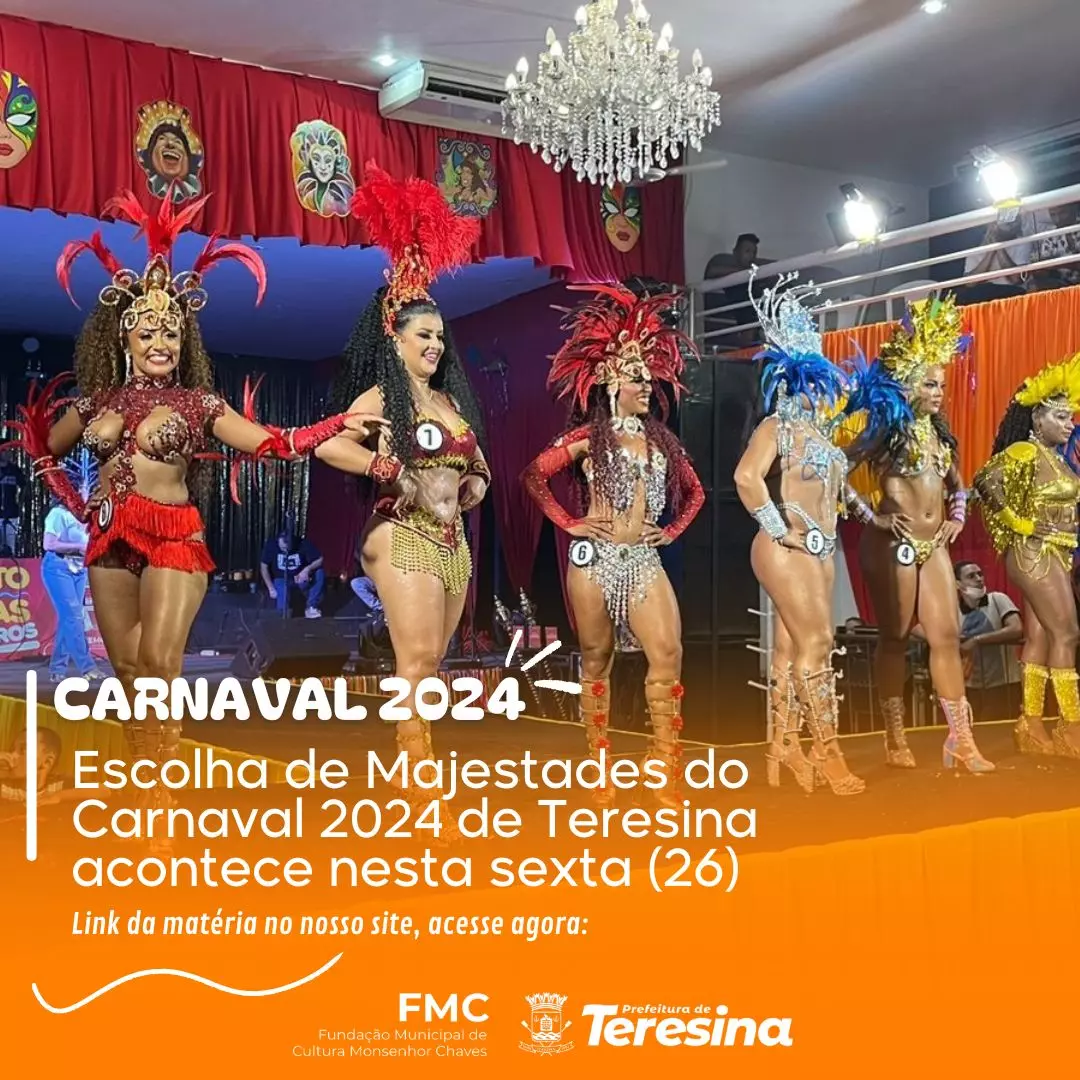 Escolha de majestades do Carnaval 2024 de Teresina acontece nesta sexta (26)