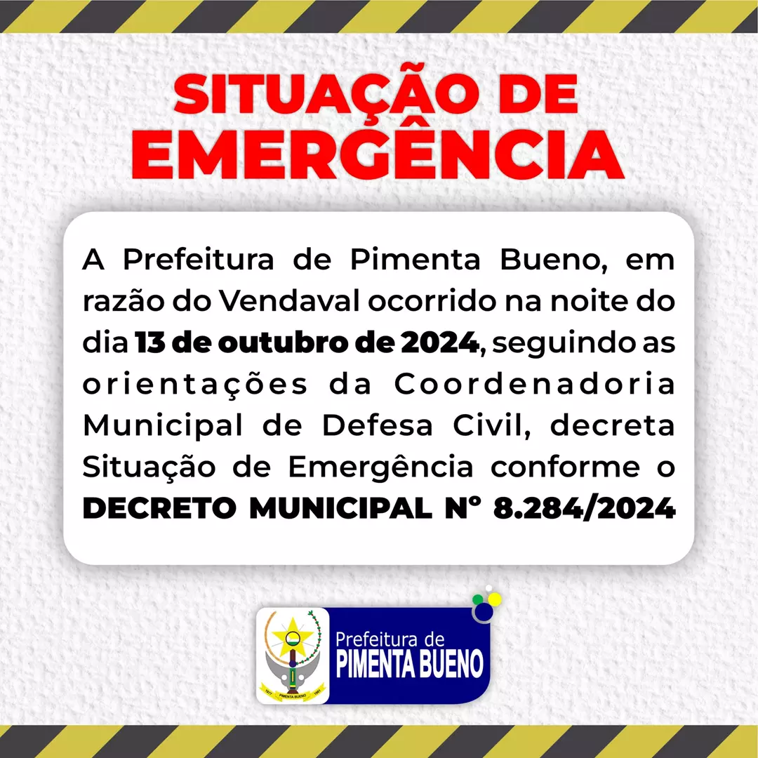 SITUAÇÃO DE EMERGÊNCIA - Pimenta Bueno