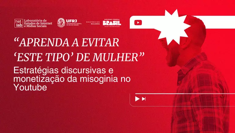 Pesquisa inédita mostra como influenciadores lucram com conteúdos misóginos no YouTube