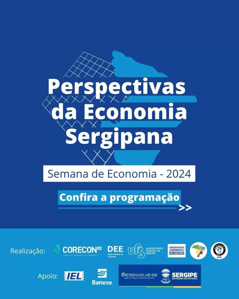 Semana de Economia 2024 – Perspectivas da Economia Sergipana acontece de 12 a 14 de agosto