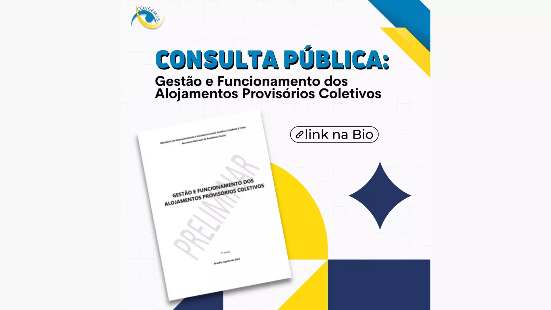 Consulta Pública: Gestão e Funcionamento dos Alojamentos Provisórios Coletivos