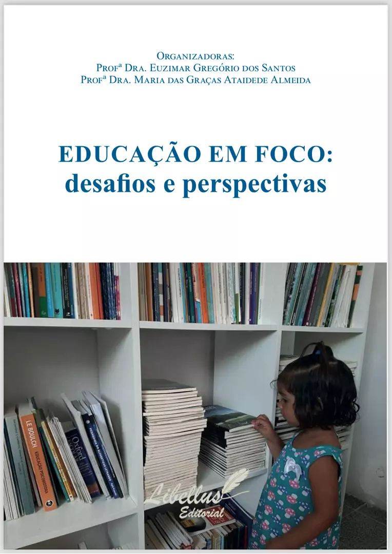 EDUCAÇÃO EM FOCO: desafios e perspectivas