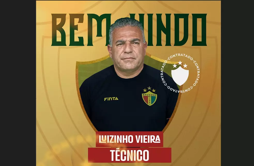 LUIZINHO VIEIRA: Brusque-SC, anuncia treinador campeão da série C de 2023.