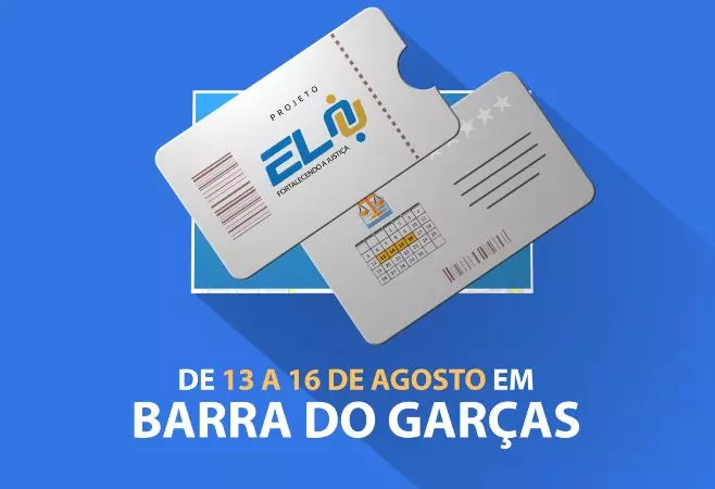 Projeto Elo promove integração entre Poder Judiciário e sociedade de Barra do Garças e São Félix