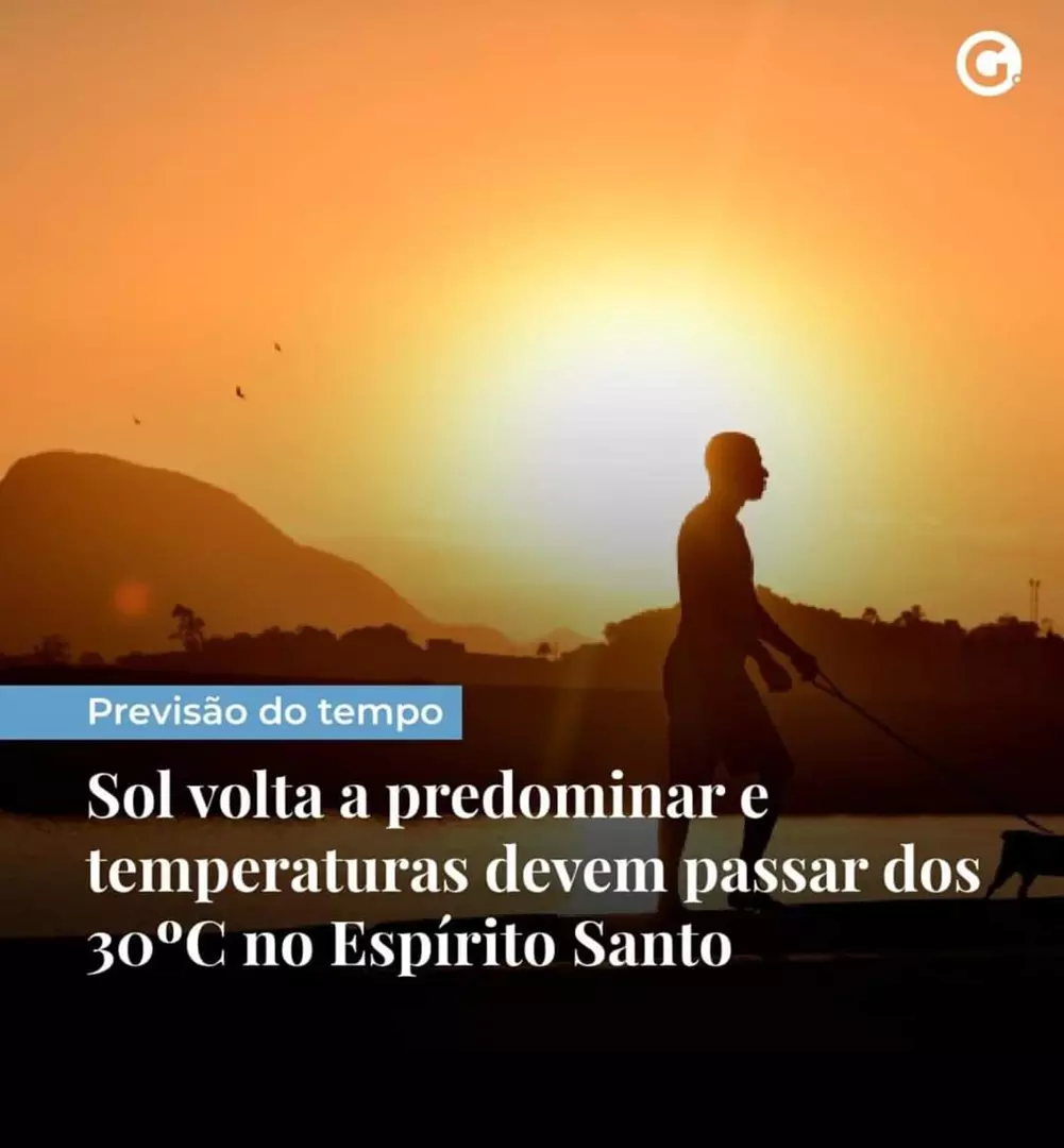 Sol volta a predominar e temperaturas devem passar dos 30°C no Espírito Santo