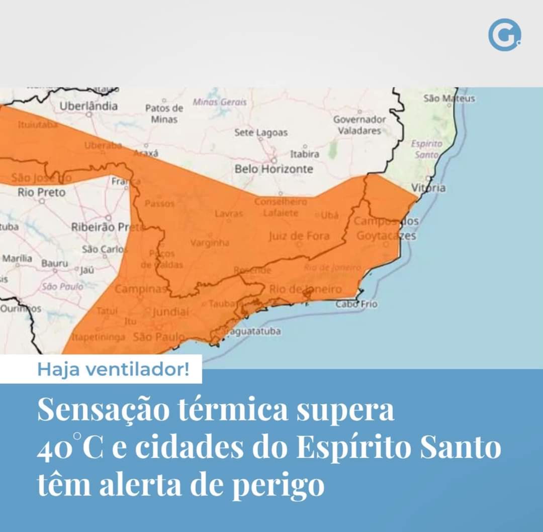 Sensação térmica supera 40°C e cidades do Espírito Santo têm alerta de perigo