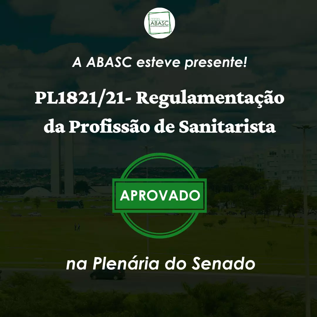 Regulamentação da profissão de Sanitarista é aprovada em plenária no Senado com o apoio da ABASC