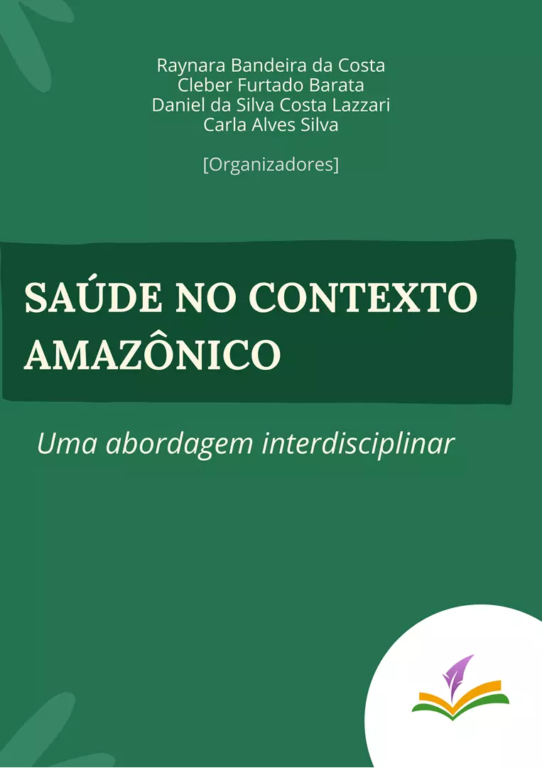 SAÚDE NO CONTEXTO AMAZÔNICO: Uma abordagem interdisciplinar