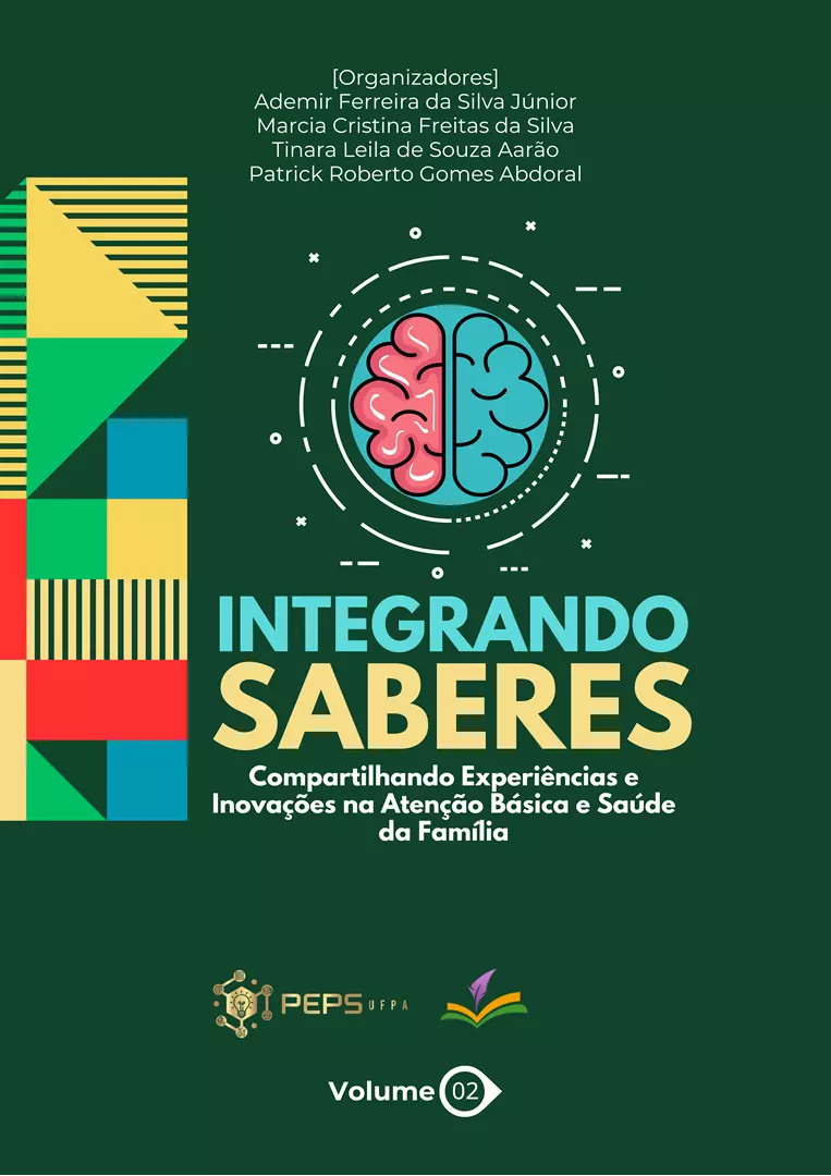 INTEGRANDO SABERES: compartilhando experiências e inovações na  atenção básica e saúde da família [Volume 2]