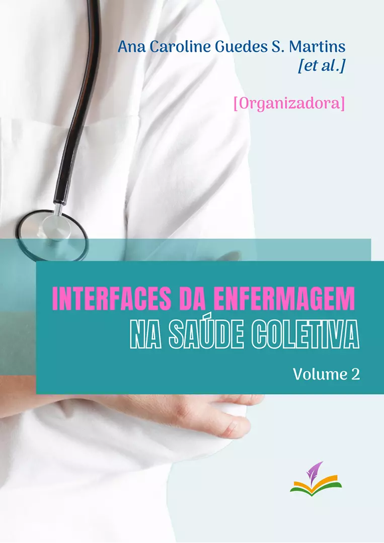 INTERFACES DA ENFERMAGEM NA SAÚDE COLETIVA [Volume 2]