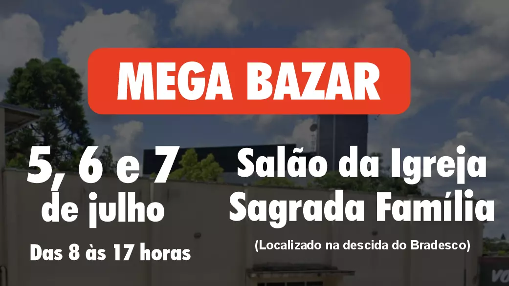 Inicia nesta sexta-feira (5) o Mega Bazar do Circo Social em prol Campanha Dia das Crianças