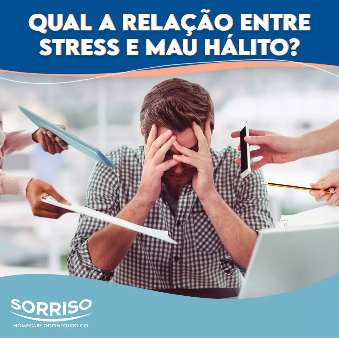 O Stress piora o mau hálito!