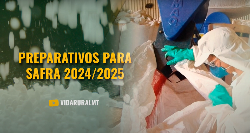 PRODUTORES SE PREPARAM PARA A SAFRA 2024/2025