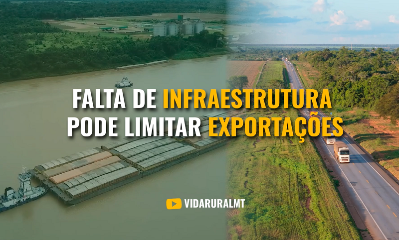 FALTA DE INFRAESTRUTURA PODE LIMITAR EXPORTAÇÕES