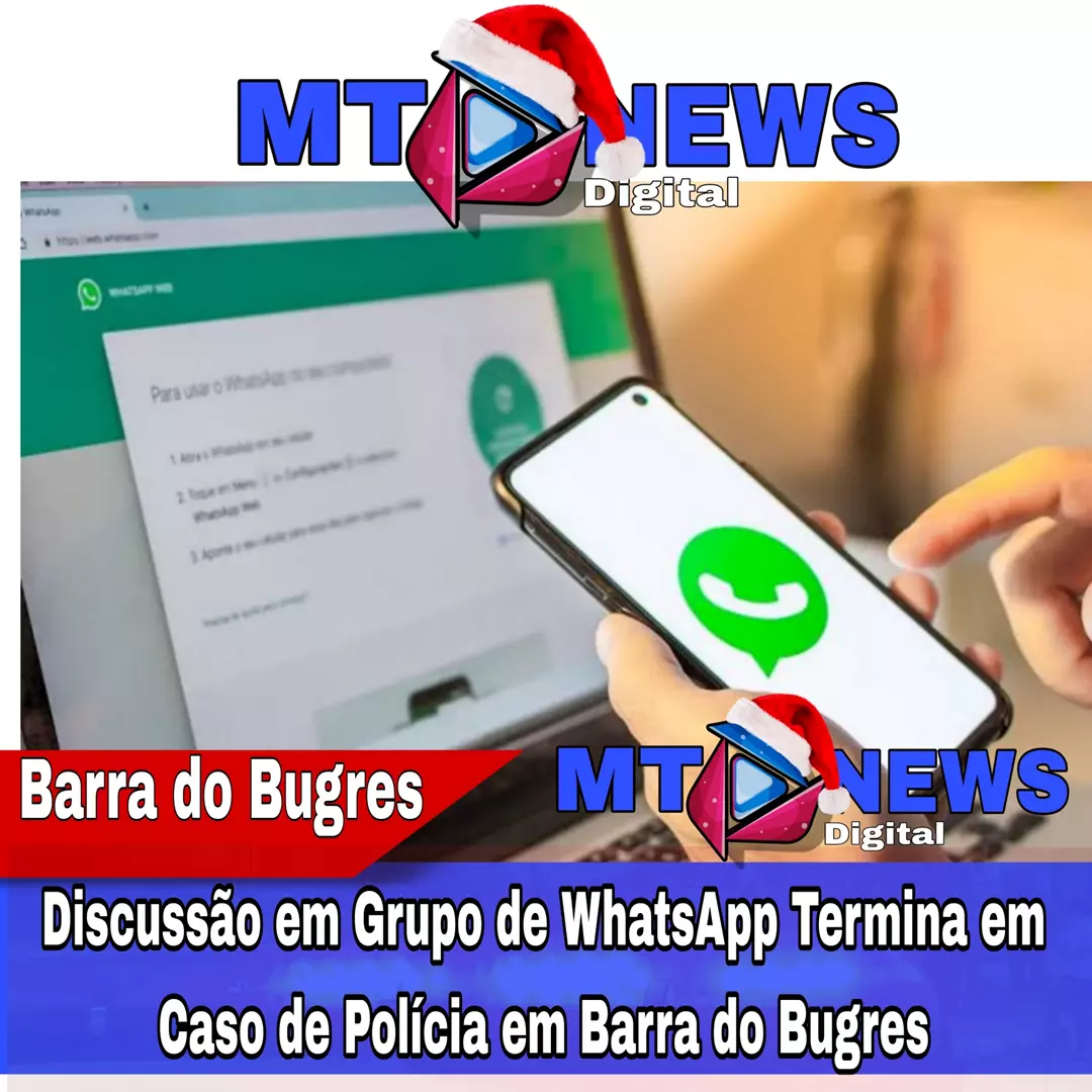 Discussão em Grupo de WhatsApp Termina em Caso de Polícia em Barra do Bugres