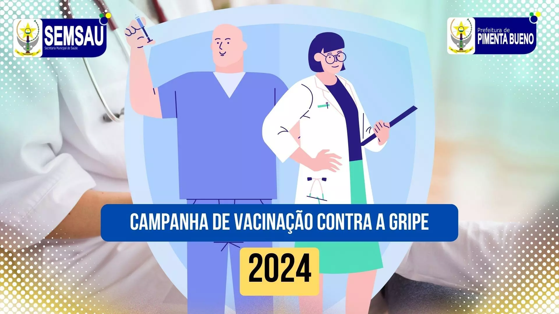 CAMPANHA DE VACINAÇÃO CONTRA A GRIPE 2024 EM PIMENTA BUENO.