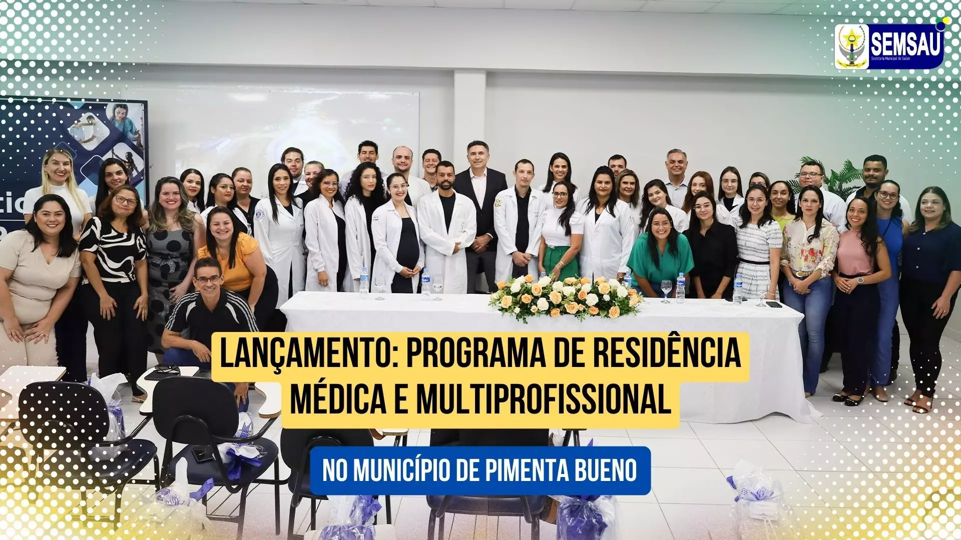 INAUGURAÇÃO DO PROGRAMA DE RESIDÊNCIA MÉDICA E MULTIPROFISSIONAL EM PIMENTA BUENO.