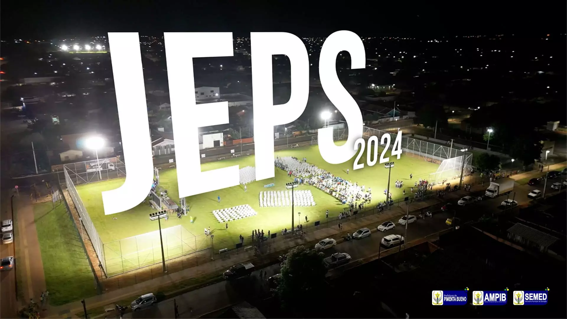 ABERTURA DOS JOGOS ESCOLARES PIMENTENSES 2024