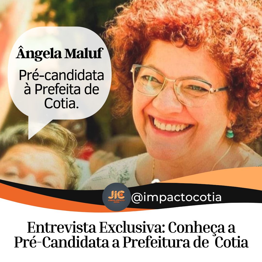 Entrevista Exclusiva: Vice prefeita e pré candidata de Cotia, Ângela Maluf