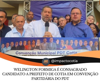 Welington Formiga é Consagrado Candidato a Prefeito de Cotia em Convenção Partidária do PDT