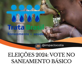 Eleições 2024: vote no saneamento básico