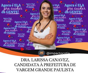 Dra. Larissa Canavez, Candidata à Prefeitura de Vargem Grande Paulista