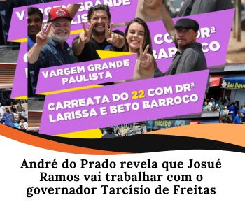 André do Prado revela que Josué Ramos vai trabalhar com o governador Tarcísio de Freitas