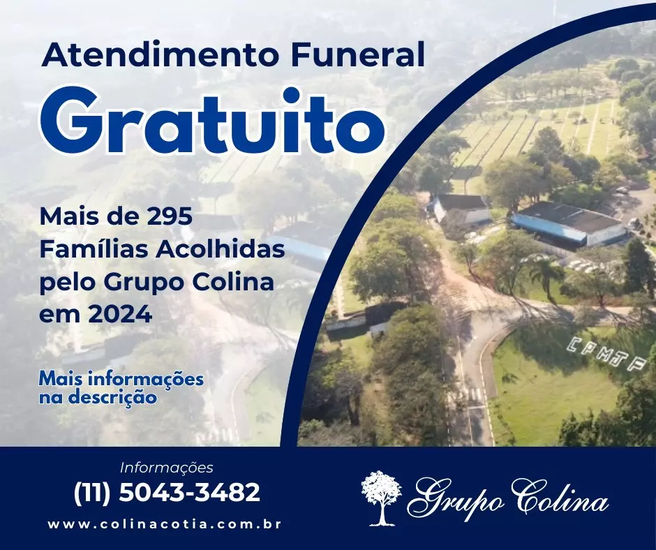 Atendimento Funeral Gratuito: Mais de 295 Famílias Acolhidas pelo Grupo Colina