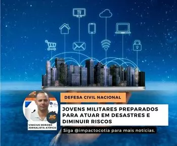 Jovens militares preparados para atuar em desastres e diminuir riscos