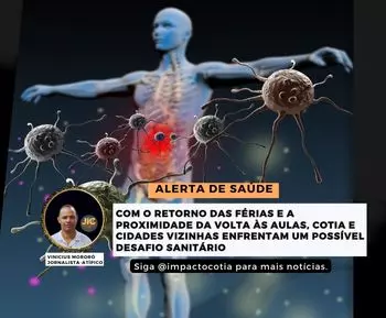 Alerta de Saúde: Com o retorno das férias e a proximidade da volta às aulas, Cotia e cidades vizinhas enfrentam um possível desafio sanitário