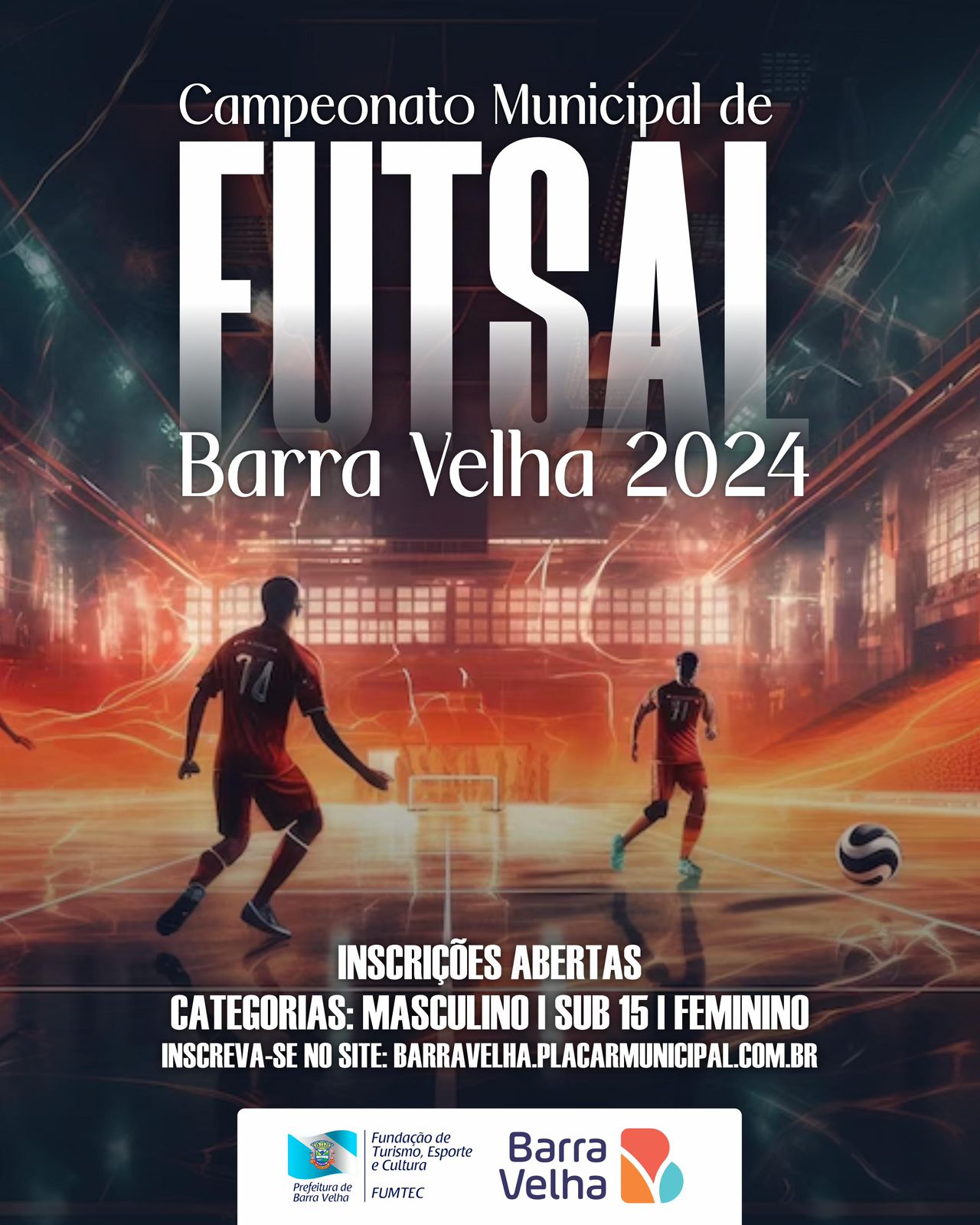 A Fundação Municipal de Turismo, Esporte e Cultura (FUMTEC) declara que estão abertas as inscrições para o Campeonato Municipal de Futsal e Futebol Suíço