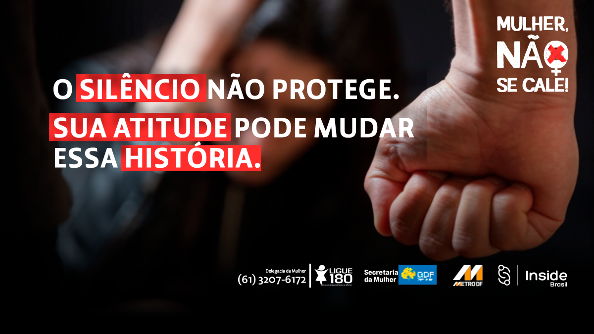 Campanha no metrô alerta para a violência contra a mulher