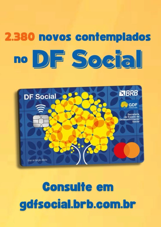 Novos beneficiários do DF Social têm até o dia 27 para abrir conta no BRB