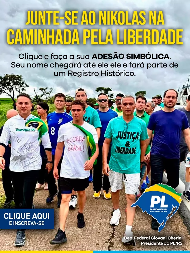 PL RS promove adesão simbólica à “Caminhada pela Liberdade”, liderada por Nikolas Ferreira