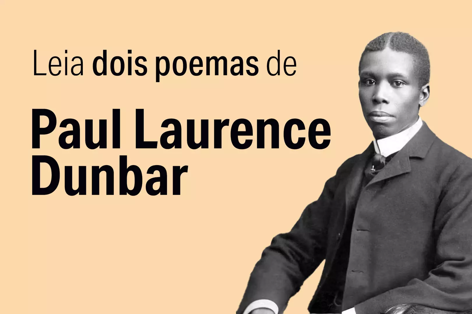 Leia dois poemas de Paul Laurence Dunbar