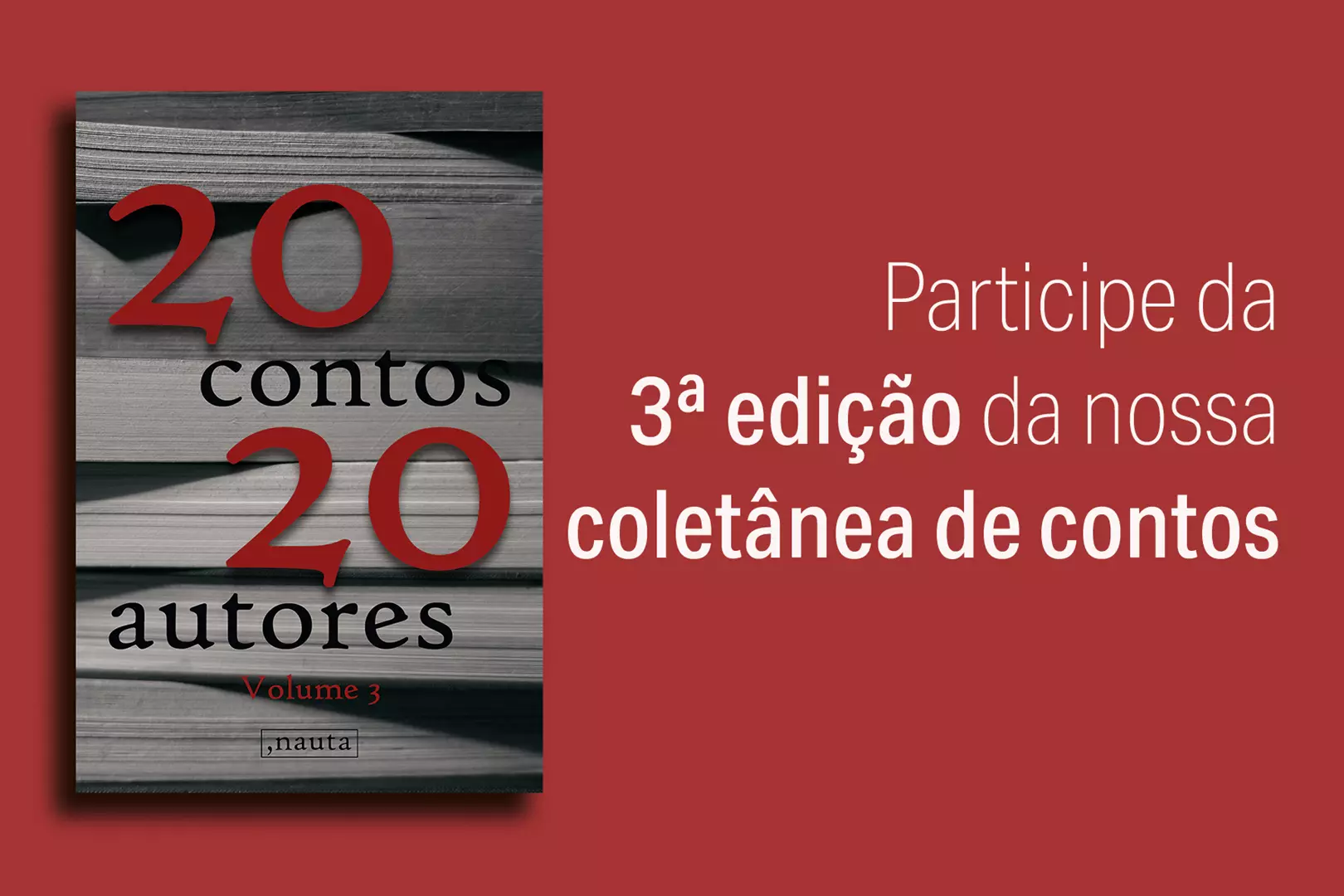 Participe da nossa 3ª coletânea de contos
