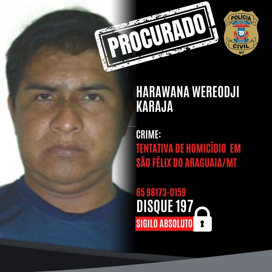 Policia Judiciária Civil de São Félix do Araguaia solicita ajuda da população para identificar indígena suspeito  de tentativa de homicídio
