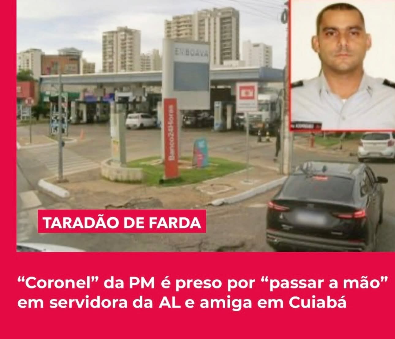 Oficial da PM é detido após denúncia de abuso sexual em posto de combustíveis.